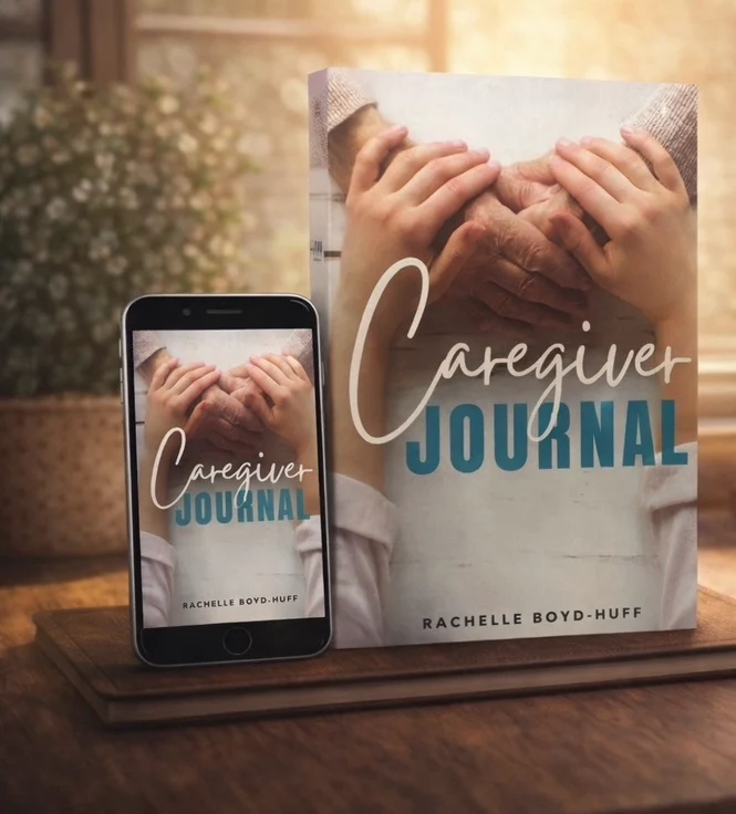 Care Giver Journal by Rachelle Boyd-Huff
